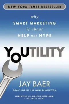 Cover of Youtility: Why Smart Marketing is about Help Not Hype